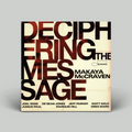Makaya McCraven – Deciphering The Message