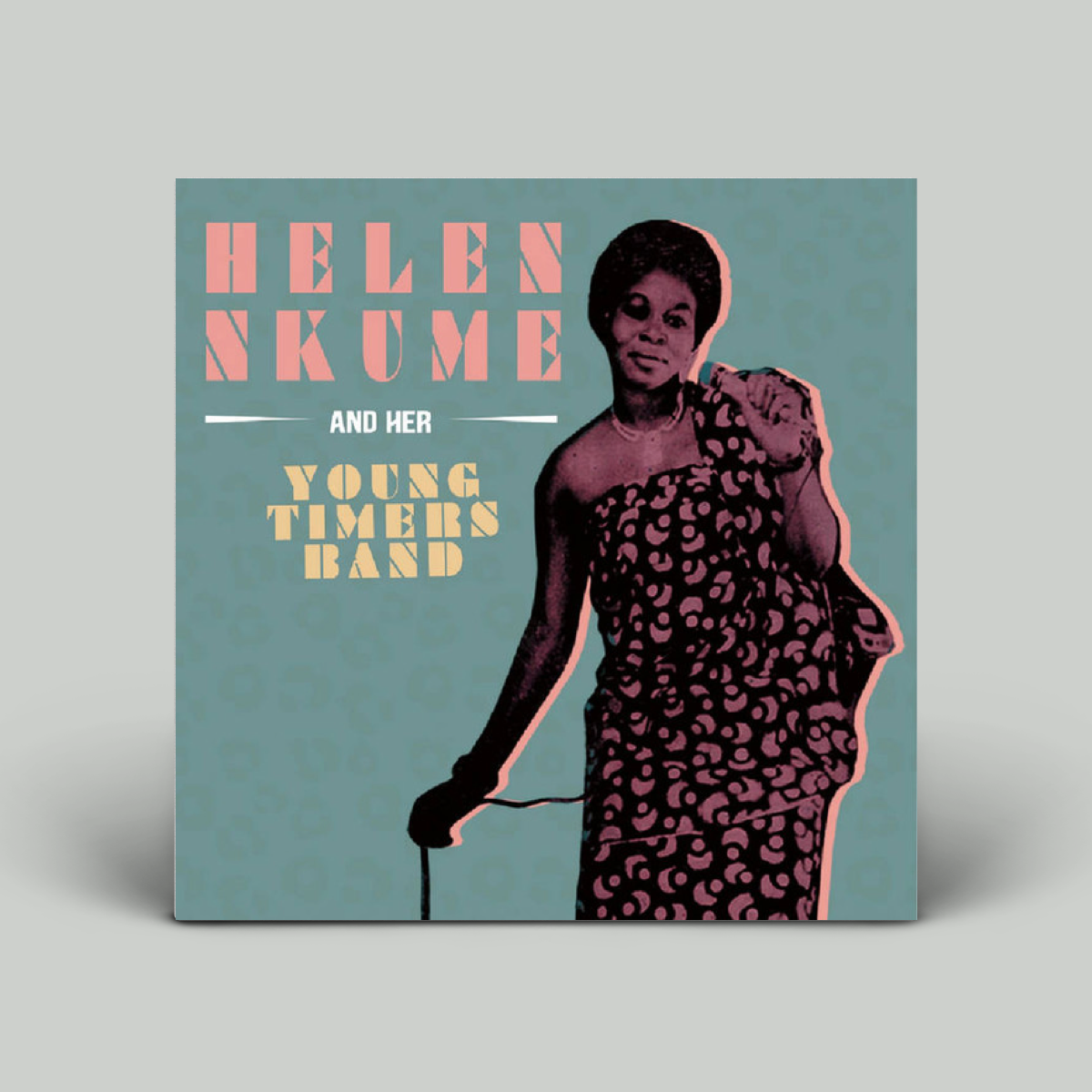 Helen Nkume And Her Young Timers Band – Helen Nkume And Her Young Timers Band