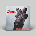 Dennis Mpale – Paying My Bills