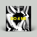 Mak & Pasteman – Do 4 Me