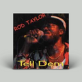 Rod Taylor – Tell Dem