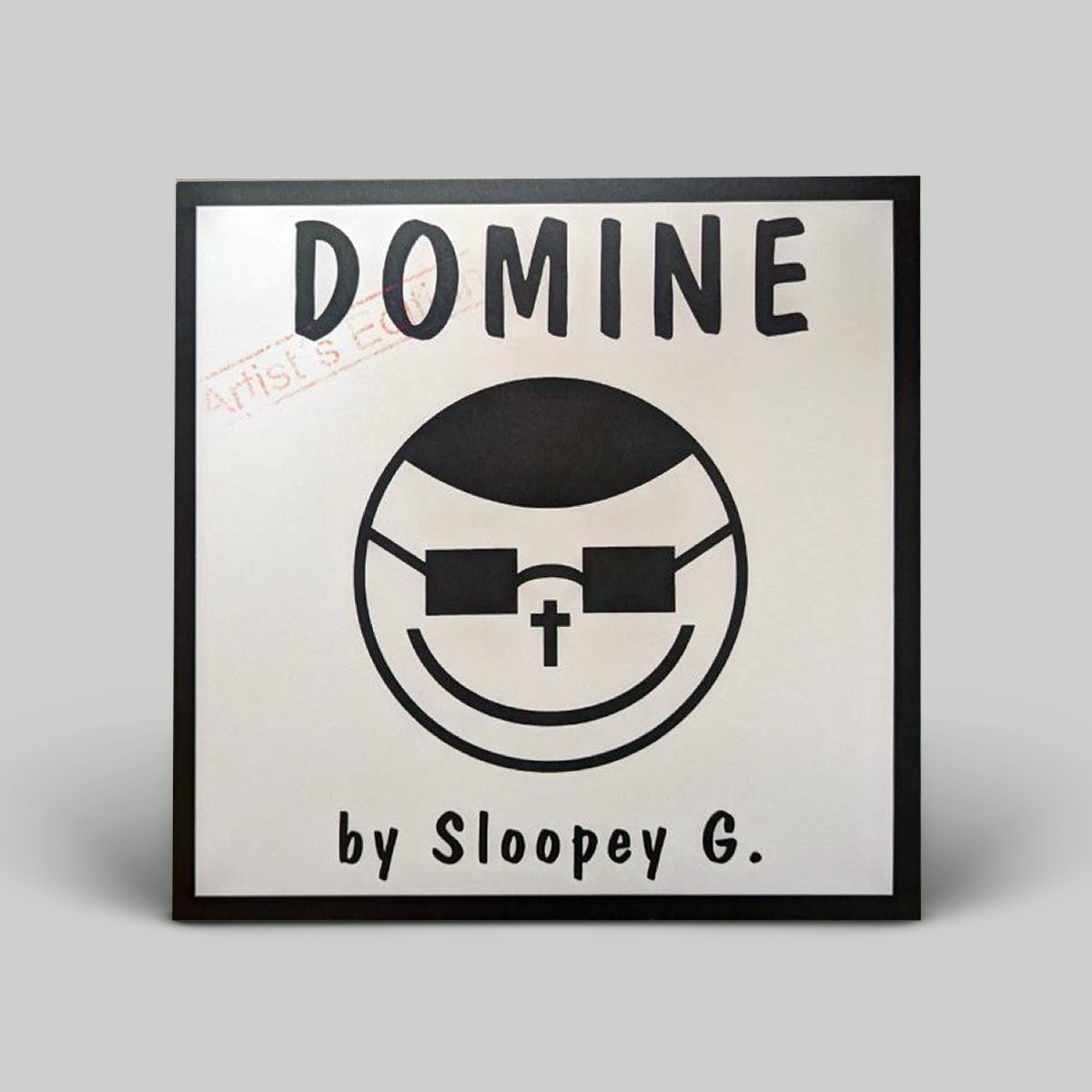 Sloopey G. – Domine - Artist Edition