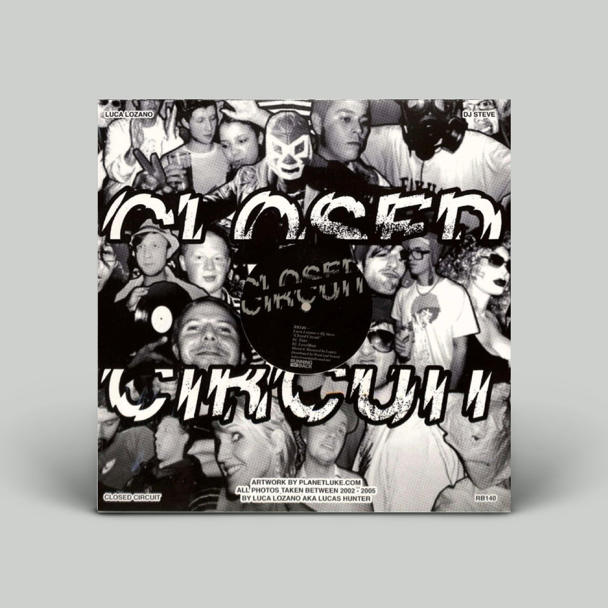 Luca Lozano & DJ Steve – Closed Circuit