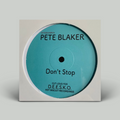 Pete Blaker , Dionisos – Don't Stop