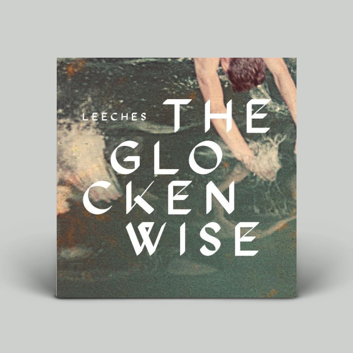 The Glockenwise – Leeches