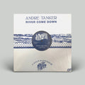 Andre Tanker – River Come Down