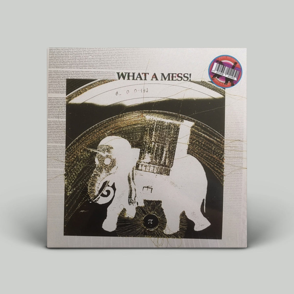 Pépé Bradock – What A Mess!