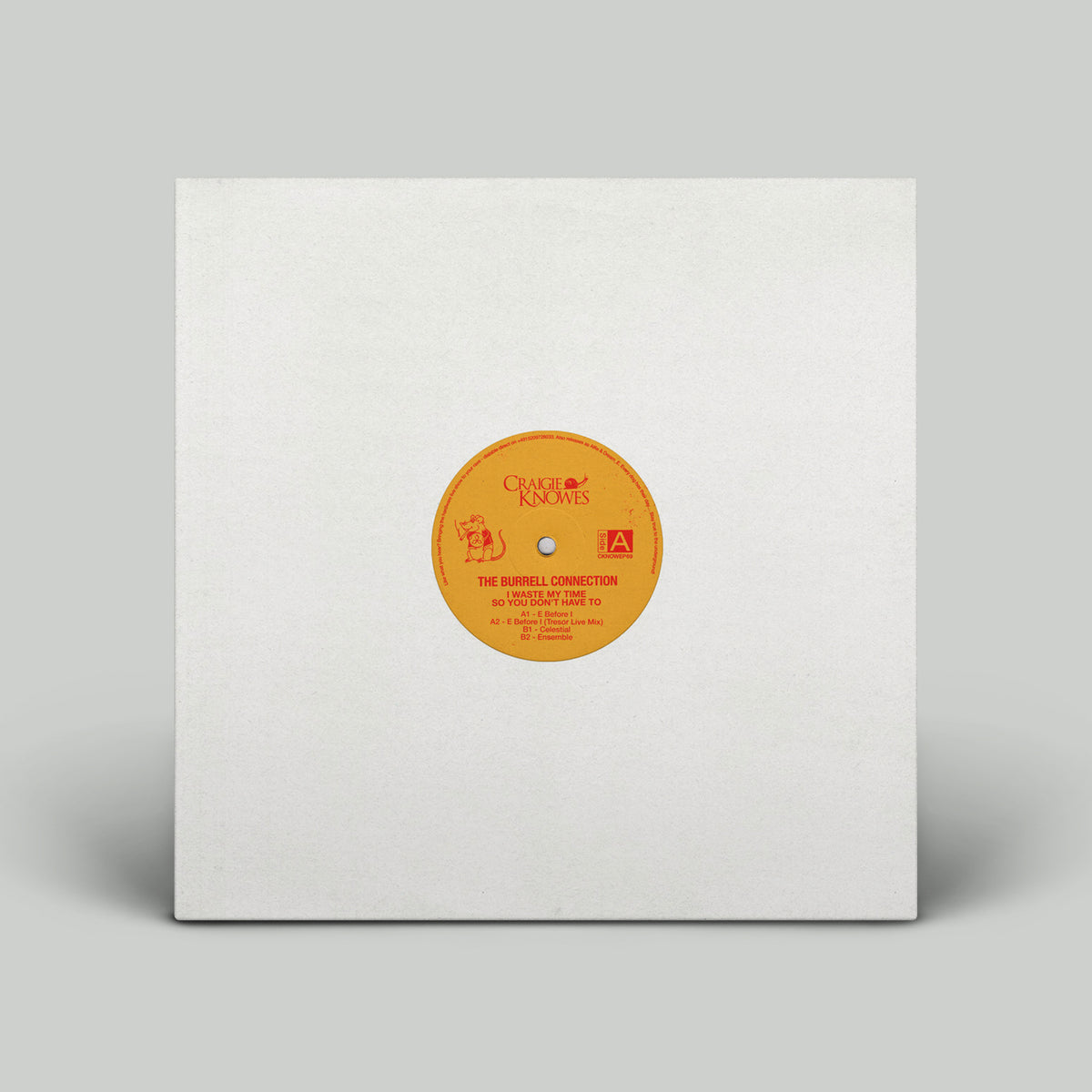 The Burrell Connection – I Waste My Time So You Don’t Have To