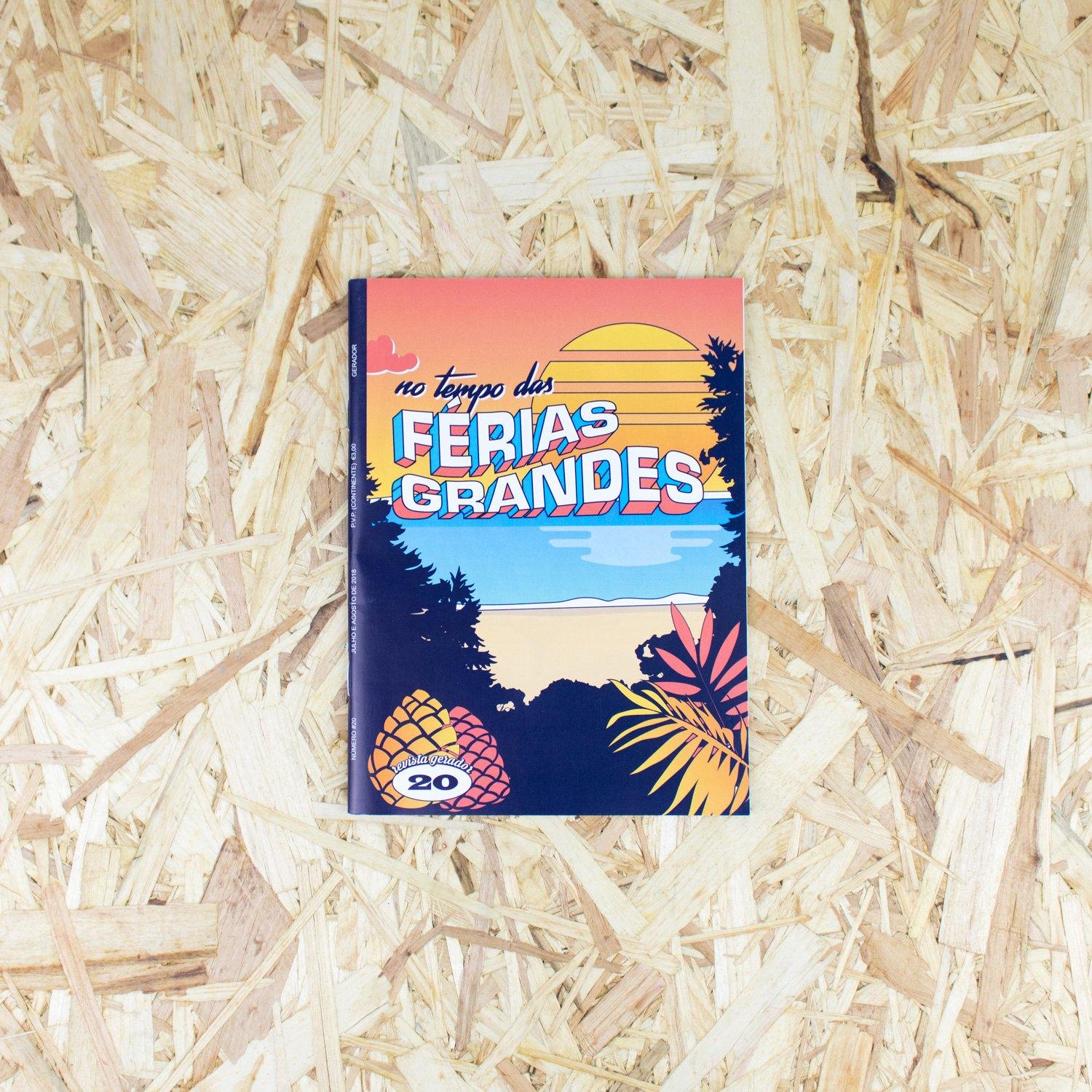 Revista Gerador - #20 No Tempo Das Ferias Grandes - Circus Network Street Art and Illustration
