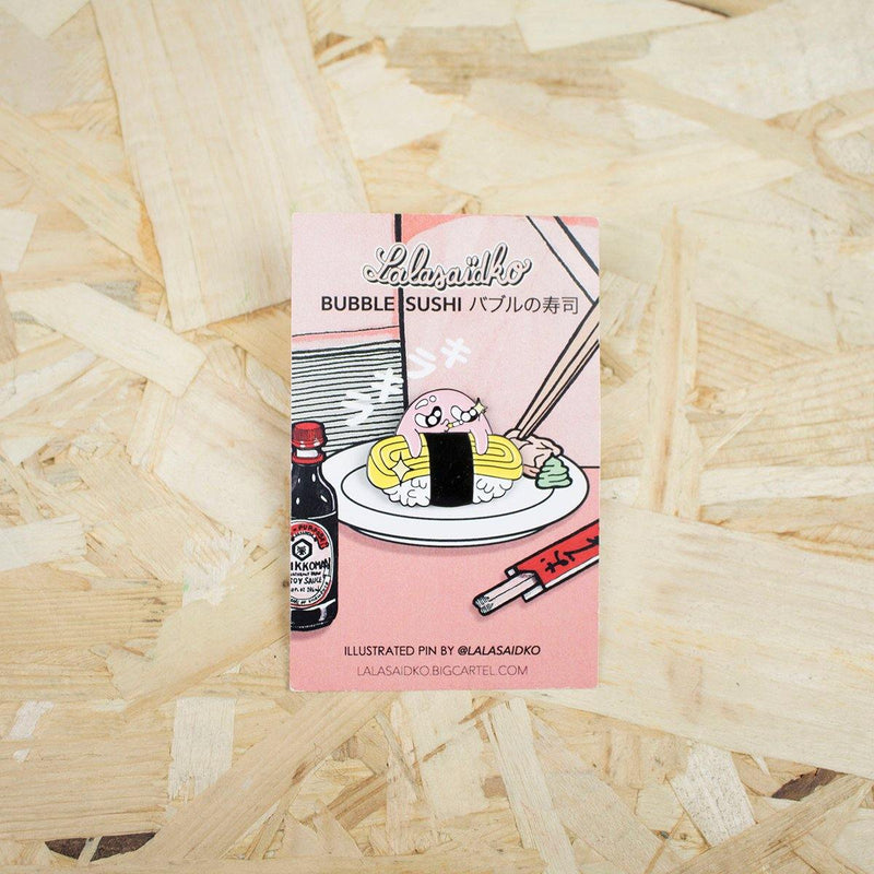 Lalasaïdko - Bubble Sushi - Pin - Circus Network Street Art and Illustration